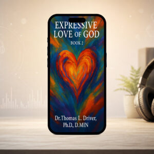 Expressive Love Of God: Book 2