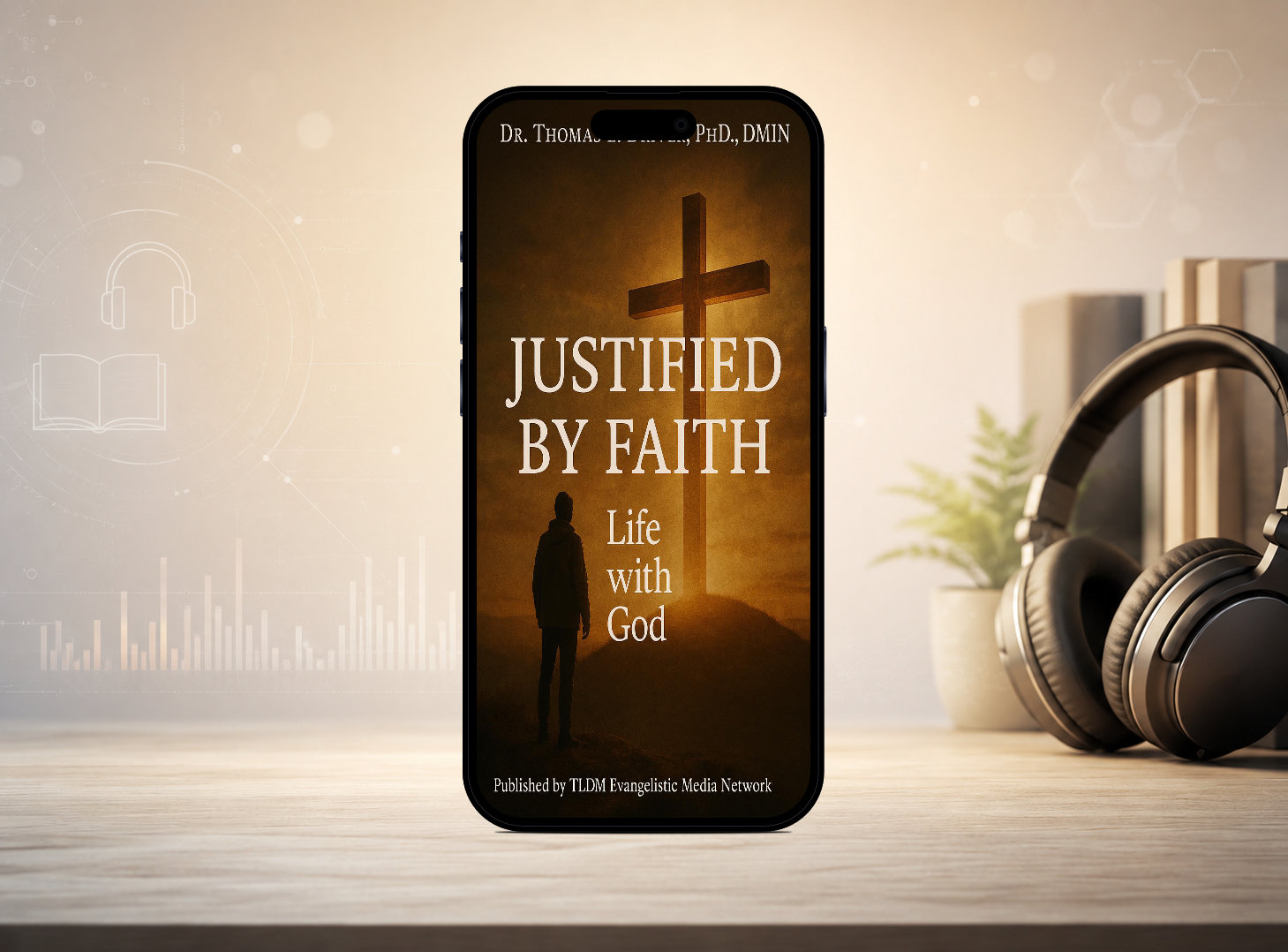 Justified By Faith: Life With God