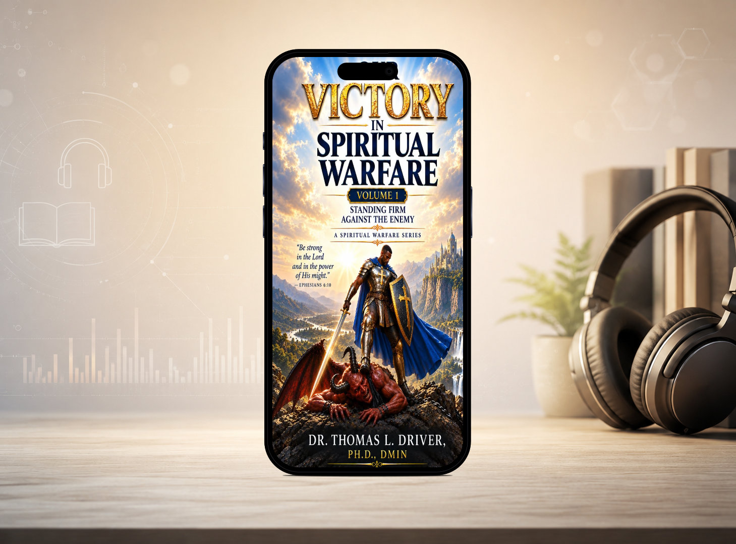 Our Victory In Spiritual Warfare: Volume 1